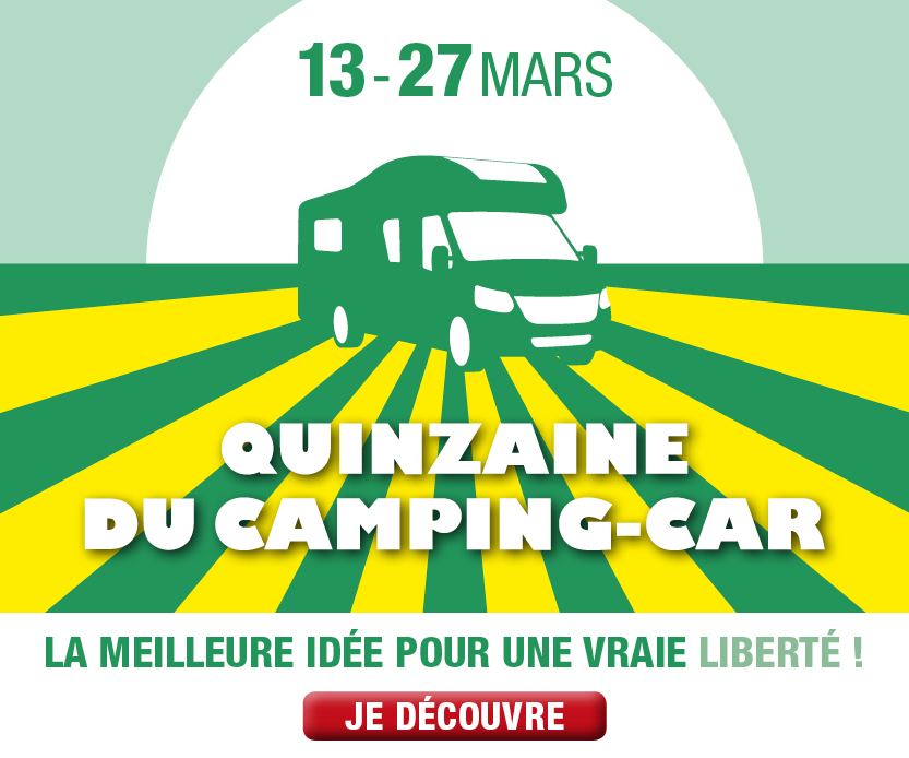 Quinzaine du camping-car du 13 au 27 mars 2021, La meilleur idée pour une vraie liberté