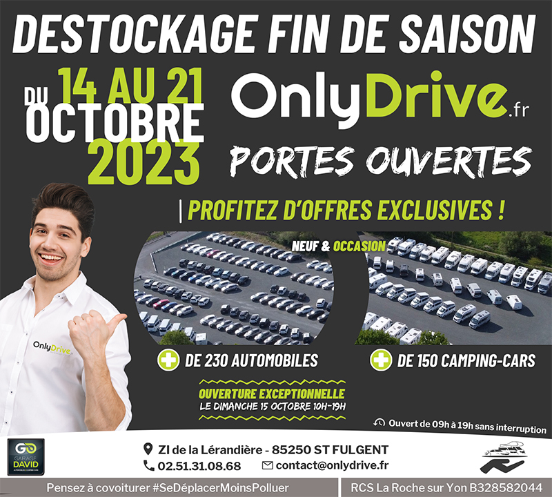 Portes Ouvertes Auto & Camping-car du 14 au 21 octobre 2023 au Garage David Onlydrive à Saint Fulgent en Vendée, profitez d'offres exclusives sur déstockage fin de saison en neuf et occasion