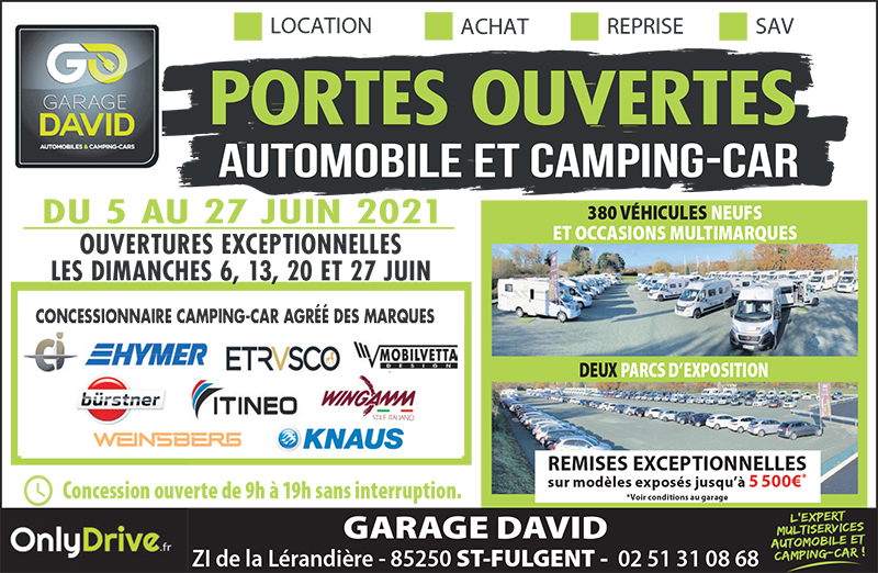 Portes ouvertes automobile & camping-car du 05 au 27 juin 2021 au Garage David Onlydrive à Saint Fulgent en Vendée, profitez de remises exceptionnelles et de nombreux avantages