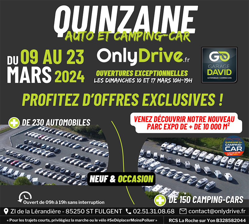 Quinzaine de l'auto et du camping-car du 9 au 23 mars 2024 au Garage David Onlydrive à Saint Fulgent en Vendée, profitez d'offres exclusives sur des modèles prêts à partir !